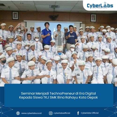 Seminar Menjadi TechnoPreneur di Era Digital Kepada Siswa TKJ SMK Bina Rahayu Kota Depok