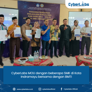 CyberLabs MOU dengan beberapa SMK di Kota Indramayu bersama dengan BMTI