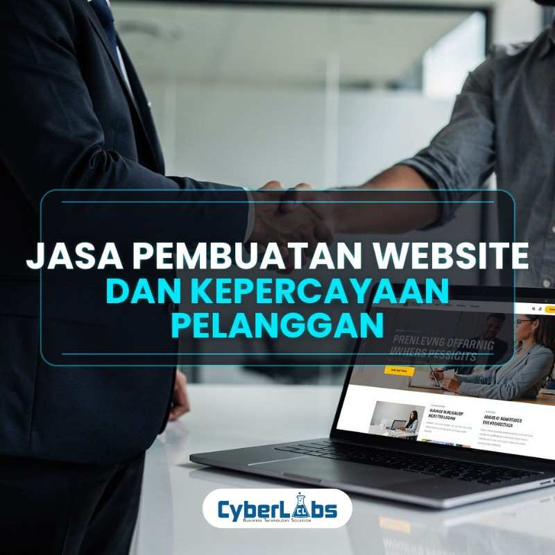 thumbnail article cyberlabs : Jasa Pembuatan Website dan Kepercayaan Pelanggan