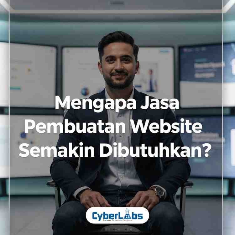 thumbnail article cyberlabs : Mengapa Jasa Pembuatan Website Semakin Dibutuhkan?
