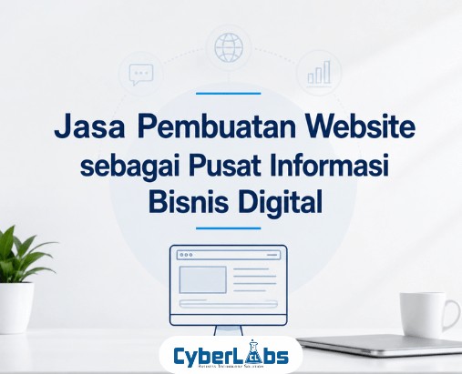 thumbnail article cyberlabs : Jasa Pembuatan Website sebagai Pusat Informasi Bisnis Digital