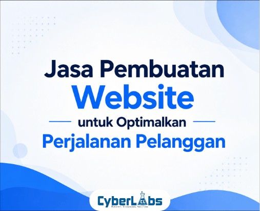 thumbnail article cyberlabs : Jasa Pembuatan Website untuk Optimalkan Perjalanan Pelanggan