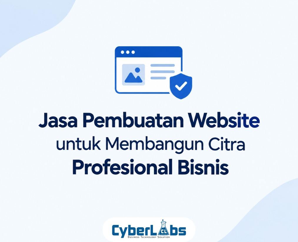 photo banner article cyberlabs : Jasa Pembuatan Website untuk Membangun Citra Profesional Bisnis